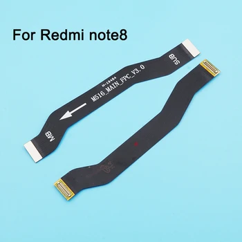 20 шт./лот Основная плата Гибкий ленточный кабель для Xiaomi Redmi Note8 Запчасти для ремонта ЖК-гибкого кабеля материнской платы