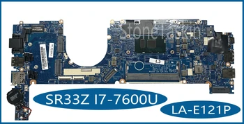 Бесплатная Доставка для ноутбука Dell Latitude 7280 Материнская Плата CAZ10 LA-E121P CPU SR33Z I7-7600U DDR4 100% Протестирована