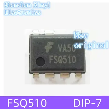 Новые оригинальные чипы общего управления FSQ510 FSQ51O Q510 Q51O DIP-7 для ЖК-источника питания